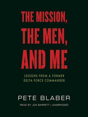 pete blaber the mission the men and me